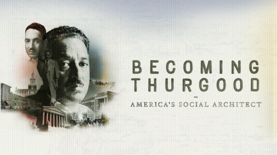 Becoming Thurgood